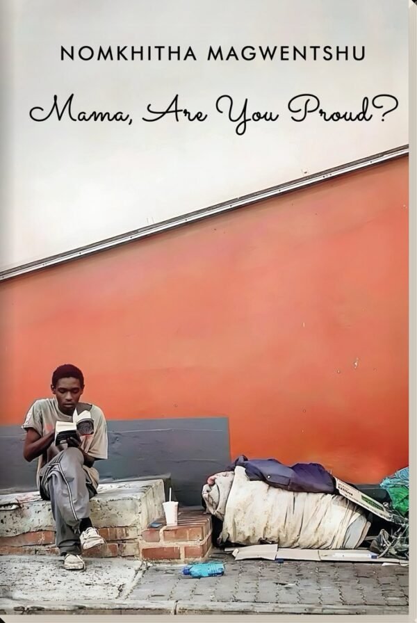 Mama, Are You Proud? – Paperback